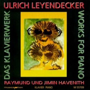 Ulrich Leyendecker - Das Klavierwerk