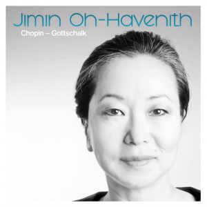 Jimin Oh-Havenith | Chopin - Gottschalk
